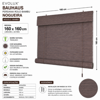 Persiana Rolo Bambu Evolux Bauhaus 160x160 Nogueira